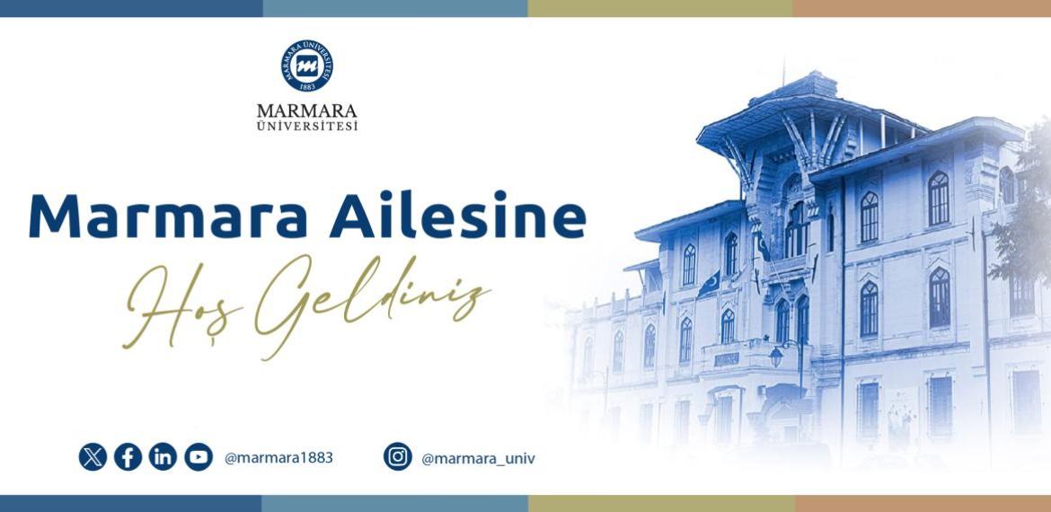Marmara Üniversitesine Hoş Geldiniz.